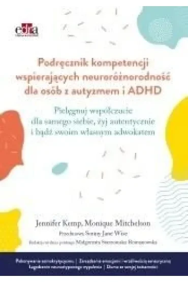 Podręcznik kompetencji wspierających neuroróżnorodność dla osób z autyzmem i ADHD