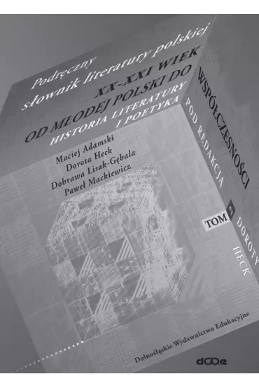 Podręczny słownik literatury polskiej T.2