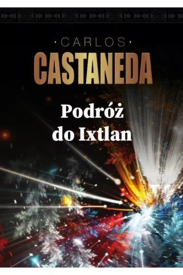 Podróż do Ixtlan