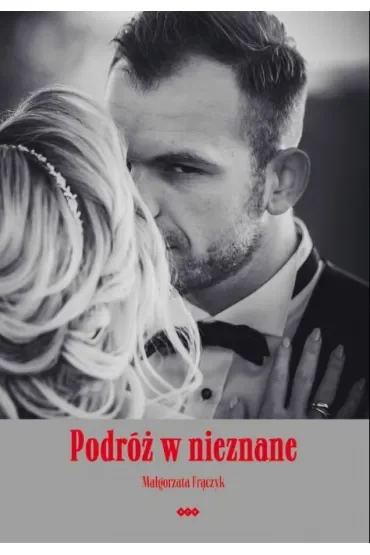Podróż w nieznane