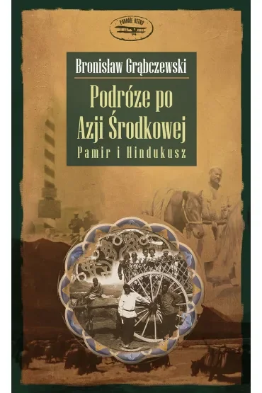 Podróże Po Azji Środkowej Pamir I Hindukusz
