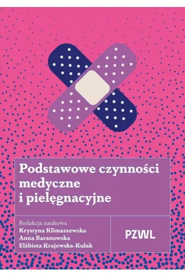 Podstawowe czynności medyczne i pielęgnacyjne