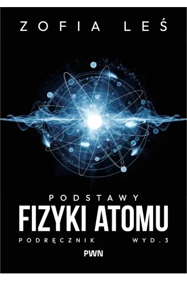 Podstawy fizyki atomu