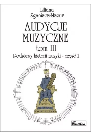 Podstawy historii muzyki. Część 1. Audycje muzyczne. Tom 3