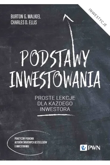 Podstawy inwestowania. Proste lekcje dla każdego inwestora
