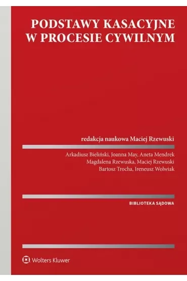 Podstawy kasacyjne w procesie cywilnym