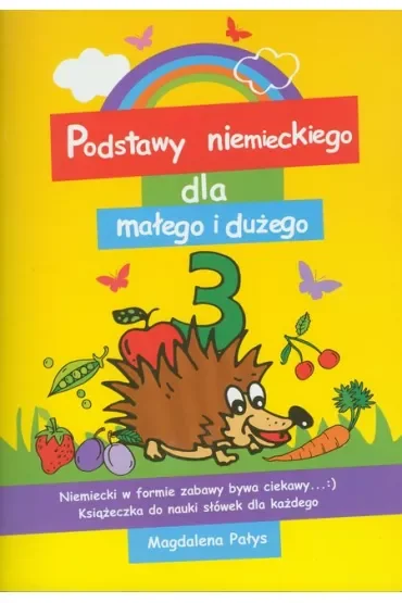 Podstawy niemieckiego dla małego i dużego 3