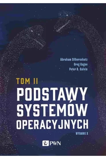 Podstawy systemów operacyjnych. Tom 2
