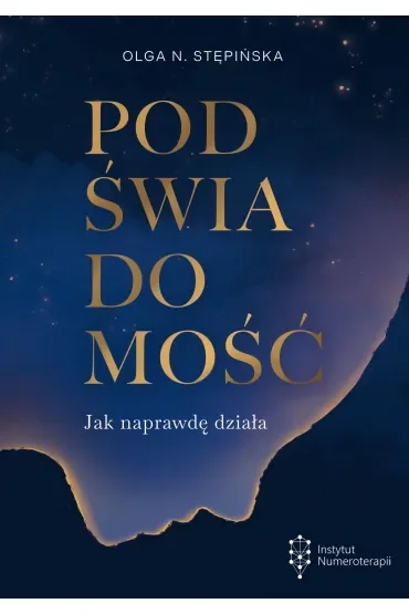 Podświadomość. Jak naprawdę działa