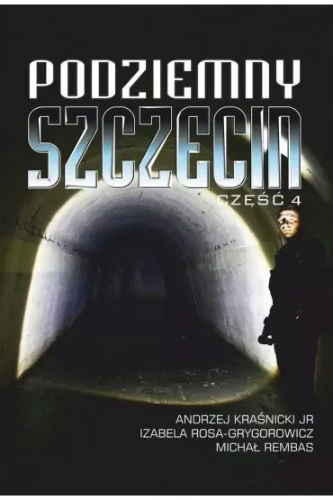 Podziemny Szczecin Część 4