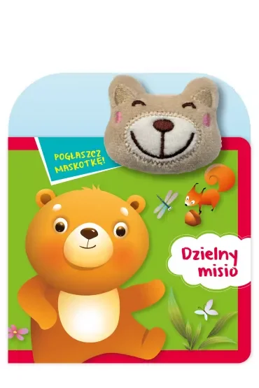 Pogłaszcz maskotkę! Dzielny misio