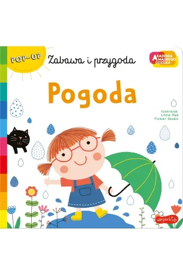 Pogoda. Akademia Mądrego Dziecka. Zabawa i przygoda. Książka pop-up
