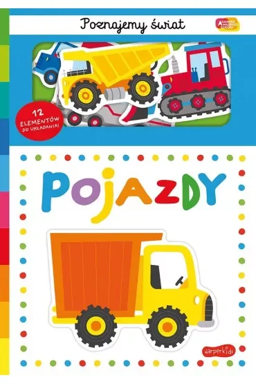 Pojazdy. Akademia Mądrego Dziecka. Poznajemy świat