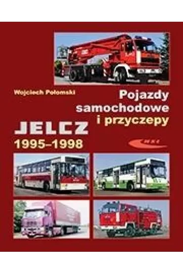 Pojazdy samochodowe i przyczepy Jelcz 1995-1998