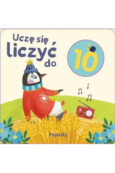 Uczę się liczyć do 10. Pojazdy