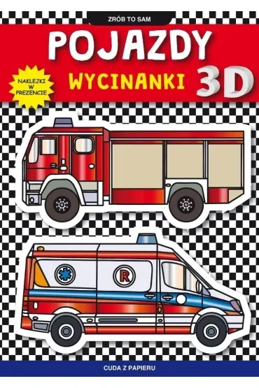 Pojazdy. Wycinanki 3D. Naklejki w prezencie
