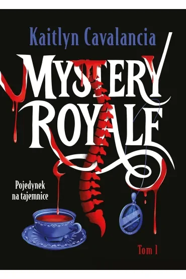 Pojedynek na tajemnice. Mystery Royale. Tom 1