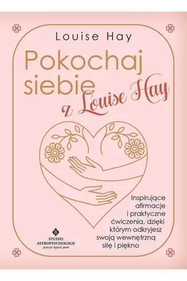 Pokochaj siebie z Louise Hay (pocket)
