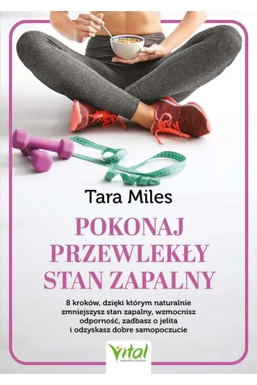 Pokonaj przewlekły stan zapalny