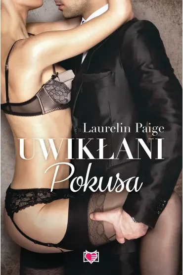 Pokusa. Uwikłani. Tom 1
