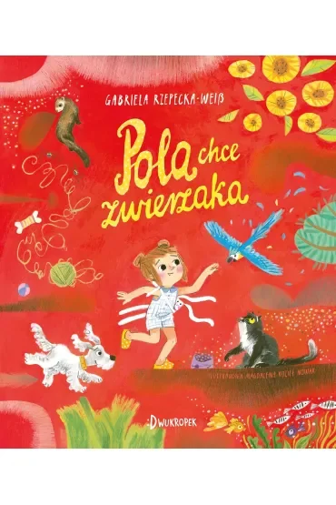 Pola chce zwierzaka