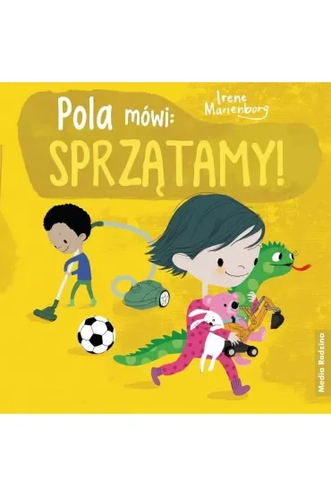 Pola mówi: sprzątamy!