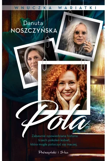 Pola. Wnuczka wariatki