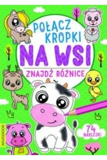 Na wsi. Połącz kropki, znajdź różnicę