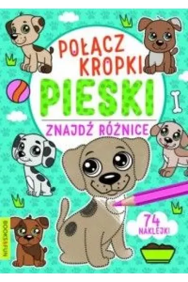 Pieski. Połącz kropki, znajdź różnicę