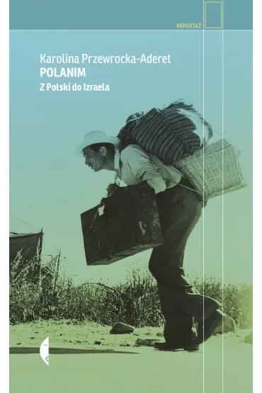 Polanim. Z Polski do Izraela