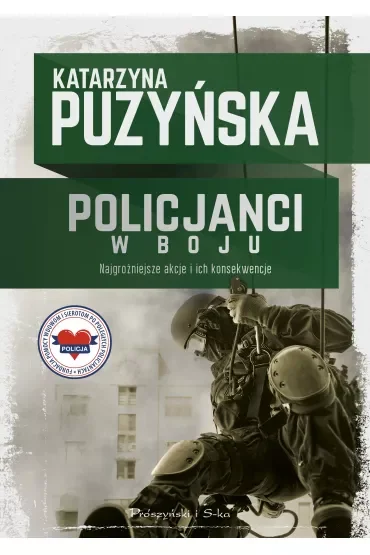 Policjanci. W boju
