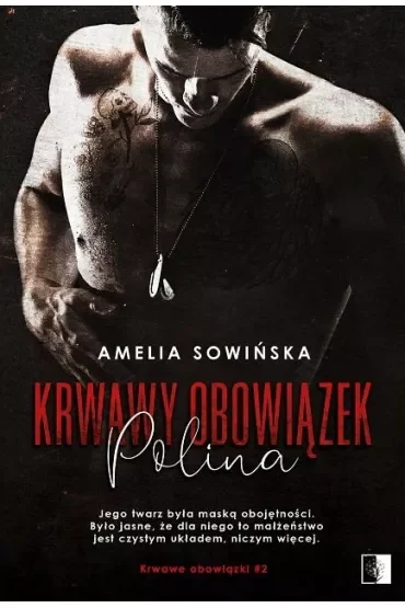 Polina. Krwawy obowiązek. Tom 2
