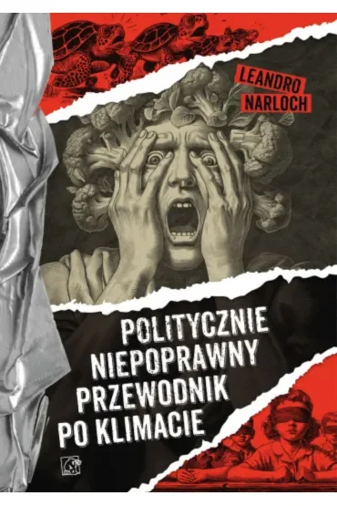 Politycznie niepoprawny przewodnik po klimacie