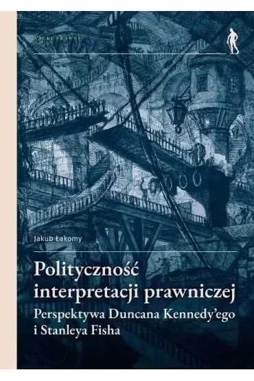 Polityczność interpretacji prawniczej