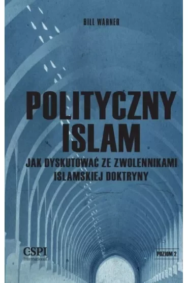 Polityczny islam, czyli jak dyskutować ze zwolennikami islamskiej doktryny