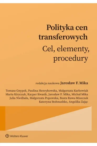 Polityka cen transferowych. Cel, elementy, procedury