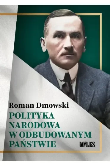 Polityka narodowa w odbudowanym państwie