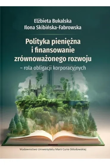 Polityka pieniężna i finansowanie zrównoważonego..