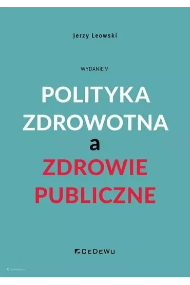 Polityka zdrowotna a zdrowie publiczne w.5