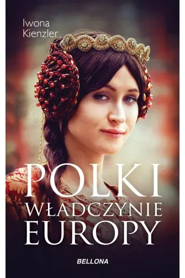 Polki Władczynie Europy
