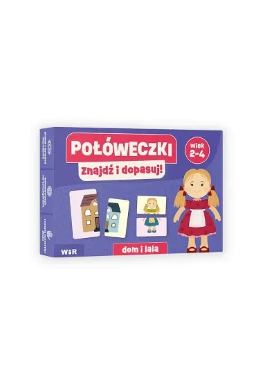 Połóweczki Znajdź i dopasuj! Dom i Lala