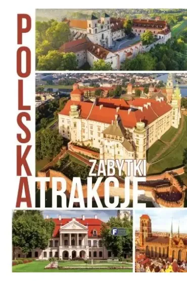 Polska, atrakcje, zabytki