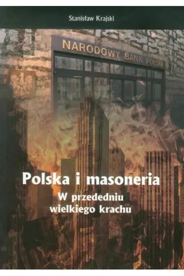 Polska i masoneria. W przededniu wielkiego krachu