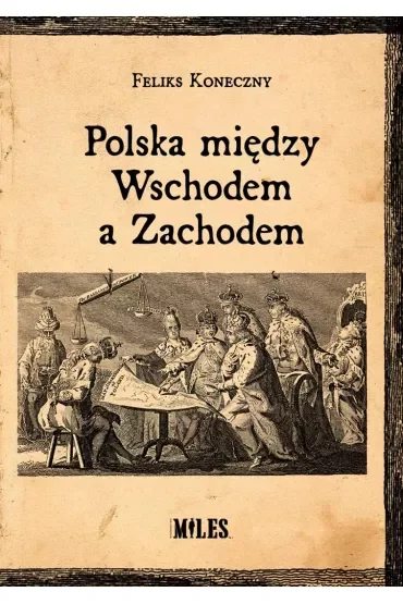 Polska między Wschodem a Zachodem