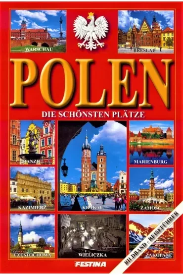 Polska najpiękniejsze miejsca. Polen die schonsten platze wer. niemiecka