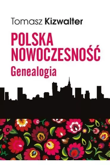 Polska nowoczesność. Genealogia