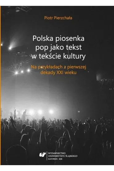 Polska piosenka pop jako tekst w tekście kultury