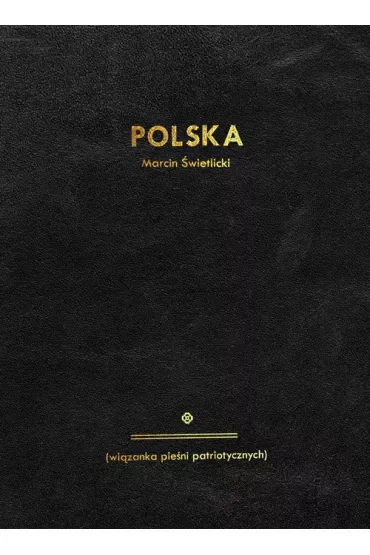 Polska (wiązanka pieśni patriotycznych)