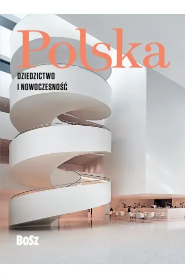 Polska. Dziedzictwo i nowoczesność. Wydanie minaturowe