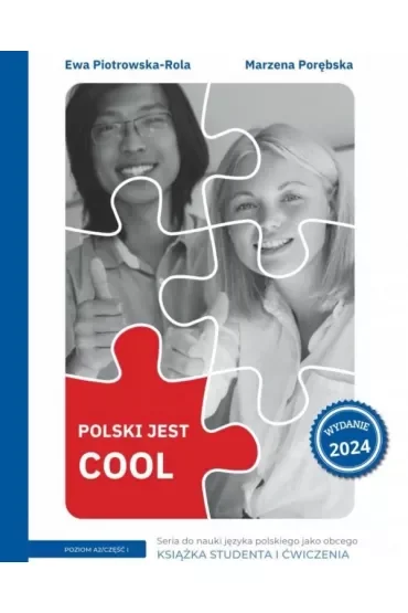 Polski jest Cool 2.1 Książka studenta + zeszyt ćwiczeń Poziom A2 Część 1. Edycja 2024
